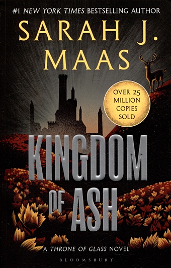 Маас Сара Дж. Kingdom of Ash maas s kingdom of ash