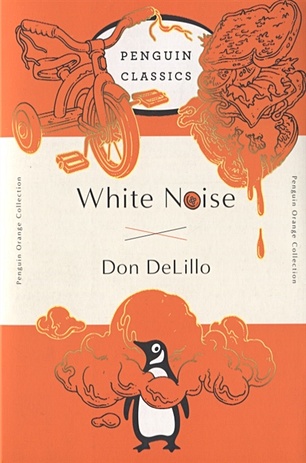 Delillo D. White Noise the american classics children s collection easy classics 10 book box set