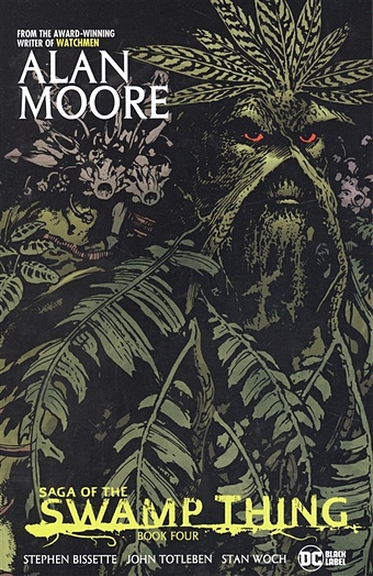 Moore Alan Saga of the Swamp Thing Book Four moore a absolute swamp thing volume 1