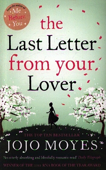 Moyes J. The Last Letter from your Lover foley l last letter from istanbul