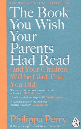 Perry P. The Book You Wish Your Parents Had Read