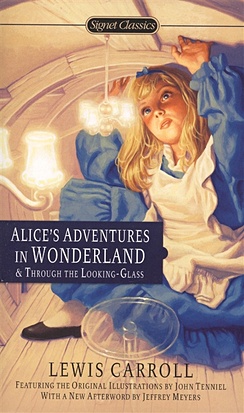 Carroll L. Alice s Adventures in Wonderland & Through the Looking-Glass цена и фото