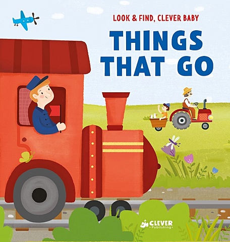 English Books, Look and find, Clever baby: Things That Go штаны baby go на 1 год