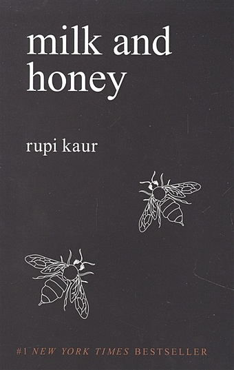 Kaur R. Milk and Honey the sweetness of water