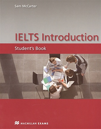 McCarter S. IELTS Introduction. Student s Book o connell sue focus on ielts coursebook with myenglishlab cd