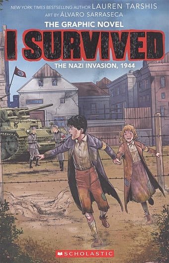 Tarshis L. I Survived the Nazi Invasion, 1944 tarshis lauren i survived the nazi invasion 1944 the graphic novel