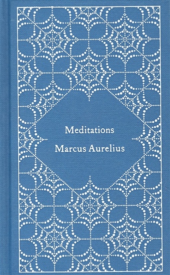 Aurelius M. Meditations descartes rene meditations