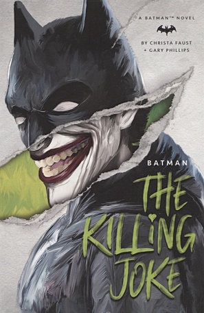 Faust Ch., Phillips G. Batman. The Killing Joke rothberg e ред the joker 80 years of the clown prince of crime the deluxe edition