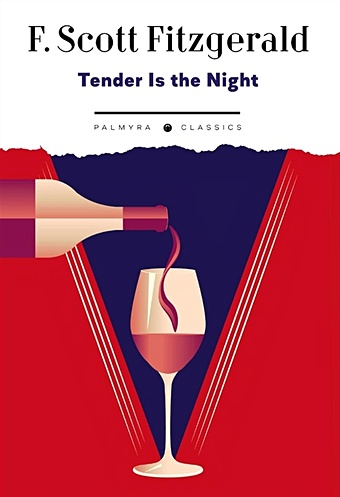 фицджеральд фрэнсис скотт tender is the night ночь нежна Фицджеральд Фрэнсис Скотт Tender Is the Night