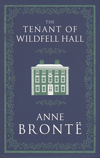 foreign language book the tenant of wildfell hall незнакомка из уайлдфелл холл на английском языке bronte a Bronte A. The Tenant of Wildfell Hall