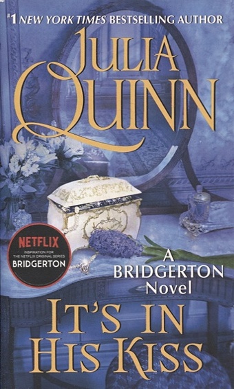 quinn julia bridgerton it s in his kiss Quinn J. It s in His Kiss