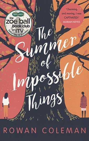цена Coleman R. The Summer of Impossible Things