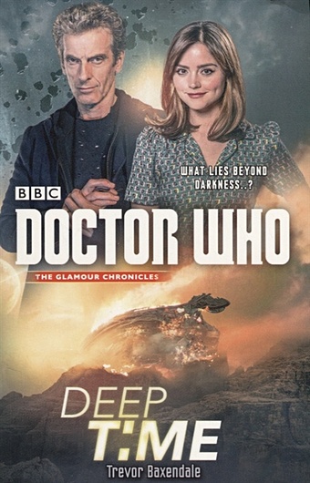 Baxendale T. Doctor Who: Deep Time baxendale t doctor who deep time