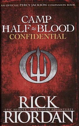 Riordan R. Camp Half-Blood Confidential goodkind t blood of the fold
