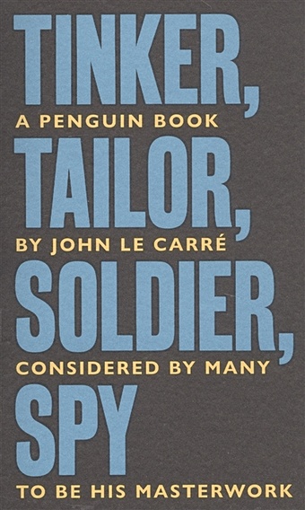 Carre J. Tinker Tailor Soldier Spy le carre john tinker tailor soldier spy