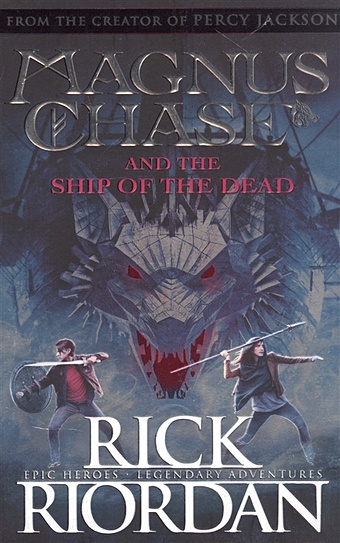 Riordan R. Magnus Chase and the Ship of the Dead riordan rick magnus chase and the gods of asgard 3 book box