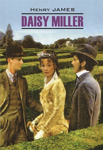 James H. Daisy Miller james henry daisy miller