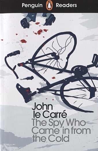 Carre J. The Spy Who Came in from the Cold. Level 6 mcmanus karen m penguin readers level 6 one of us is lying