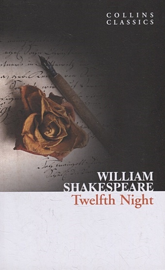 Shakespeare W. Twelfth Night shakespeare william twelfth night