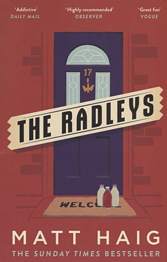 Haig M. The Radleys neighbours back from hell