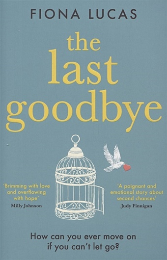 Lucas F. The Last Goodbye perry tasmina the last kiss goodbye
