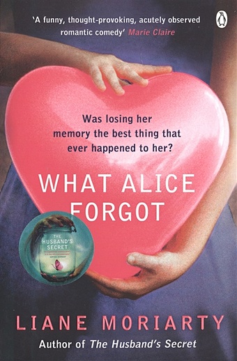 цена Moriarty L. What Alice Forgot