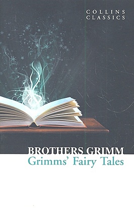 Brothers Grimm Grimms Fairy Tales легкое чтение на английском языке сказки древней японии willim elliot griffis fairy tales of old
