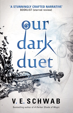 Шваб Виктория Our Dark Duet slater kate a is for ant