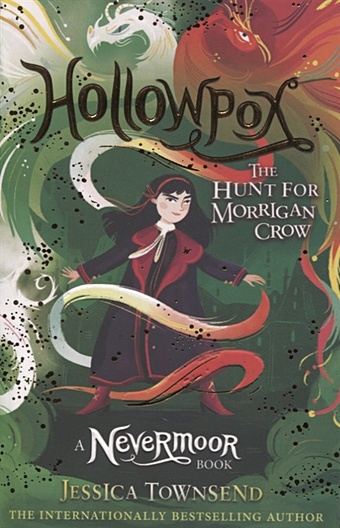 Townsend J. Hollowpox: The Hunt for Morrigan Crow townsend jessica hollowpox