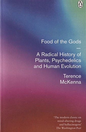 McKenna T. Food Of The Gods сакс оливер the river of consciousness