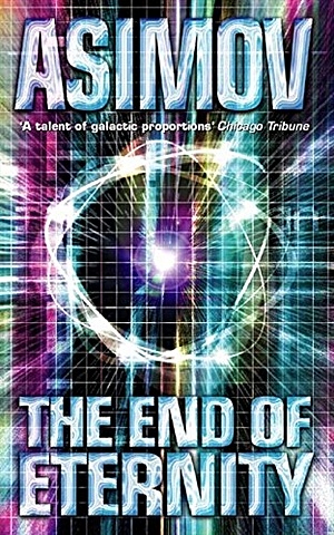 Asimov I. The End of Eternity