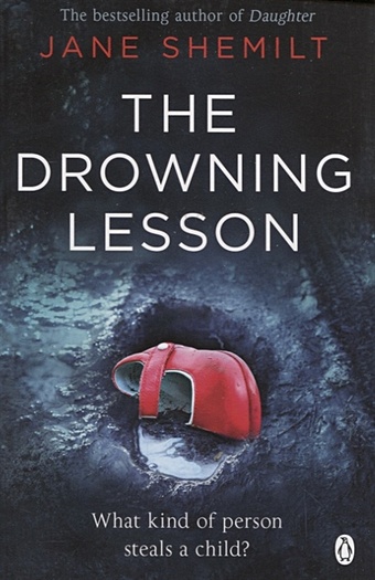 Shemilt J. The Drowning Lesson cowell emma one last letter from greece