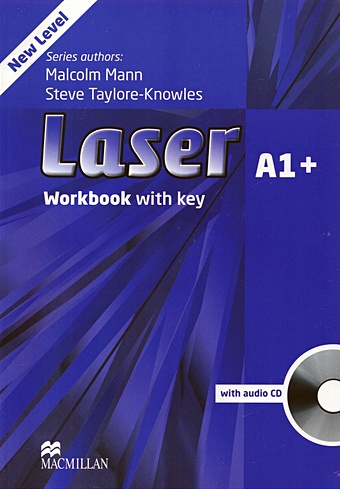 Taylore-Knowles S., Mann M. Laser A1+. Workbook with Key Pack taylore knowles s mann m laser a2 workbook with key cd