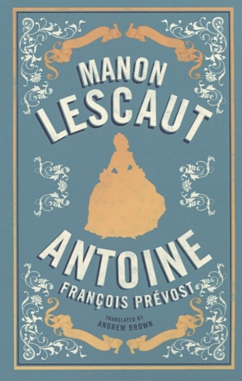 Lescaut M. Antoine Franсois Prevost prevost antoine francois manon lescaut