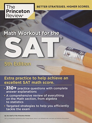 Math Workout for the SAT. 5th Edition math concepts