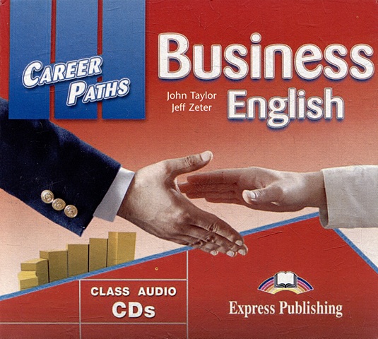Тейлор Дж., Зетер Дж. Career Paths. Business English. Audio CDs (set of 2)