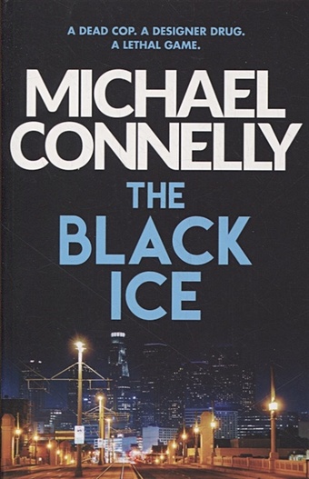 Connelly M. The Black Ice connelly m the black ice