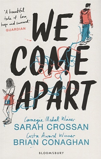 Crossan S., Conaghan B. We Come Apart crossan sarah conaghan brian we come apart