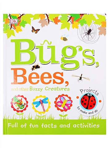 Bugs Bees and Other Buzzy Creatures first facts bugs