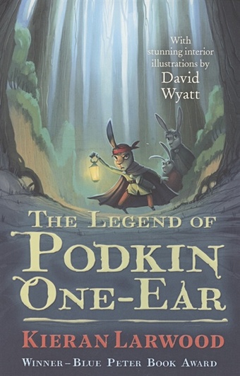 Larwood, Kieran The Legend of Podkin One-Ear