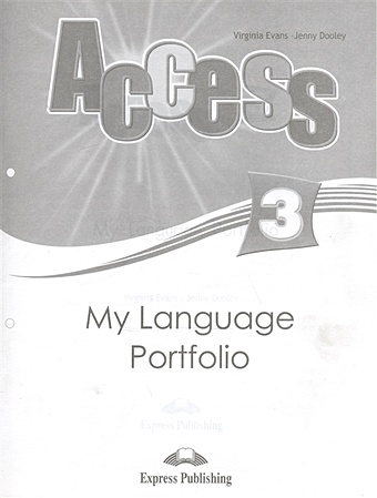 Evans V., Dooley J. Access 3. My Language Portfolio. Языковой портфель fairyland 3 my junior language portfolio языковой портфель