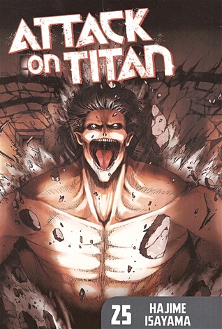 Isayama H. Attack On Titan. Volume 25