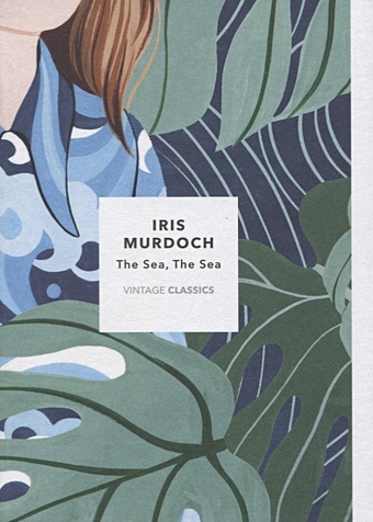 Murdoch I. The Sea, The Sea murdoch iris the sea the sea