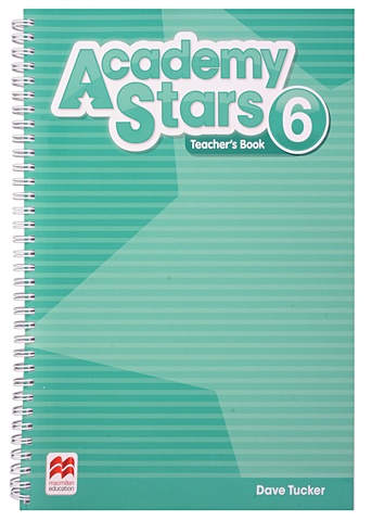 цена Tucker D. Academy Stars 6. Teachers Book + Online Code