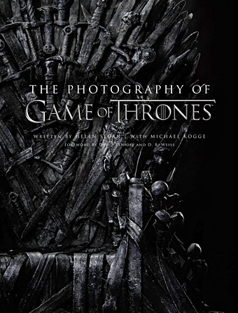 Sloan H. The Photography Of Game Of Thrones цена и фото
