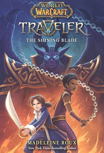 Roux Madeleine The Shining Blade (World of Warcraft: Traveler, #3) roux m world of warcraft shadowlands shadows rising