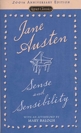 Austen J. Sense and Sensibility balogh mary someone to care