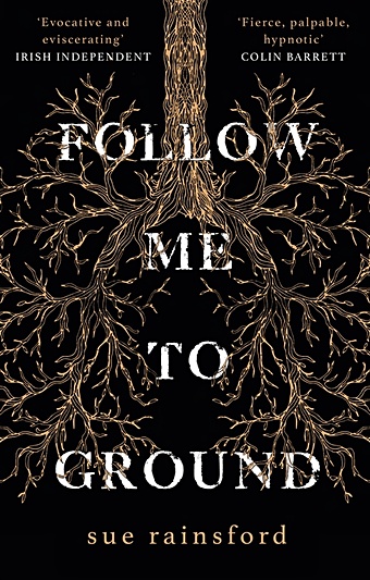 Rainsford S. Follow Me to Ground