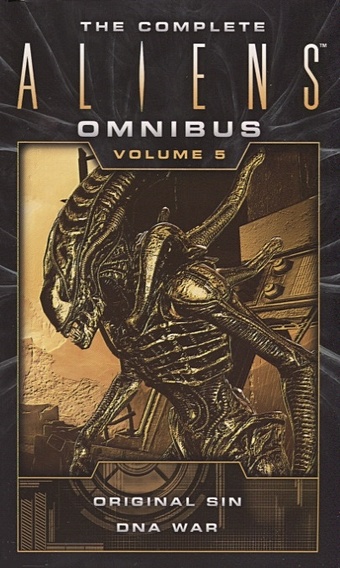 Friedman M. The Complete Aliens. Omnimbus: Volume Five steve perry the complete aliens omnimbus volume one