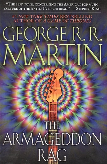 Martin G.R.R. The Armageddon Rag: A Novel